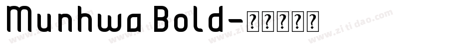Munhwa Bold字体转换